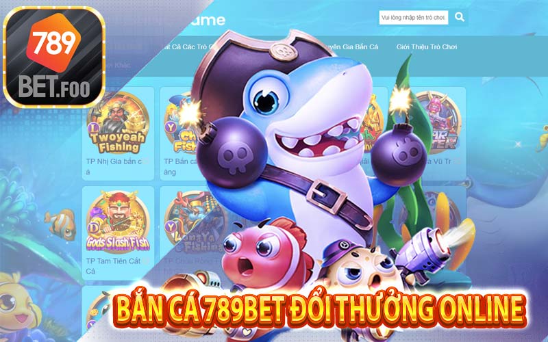 Bắn cá 789bet - Khám phá đại dương thuận tiện tại nhà cái 789bet