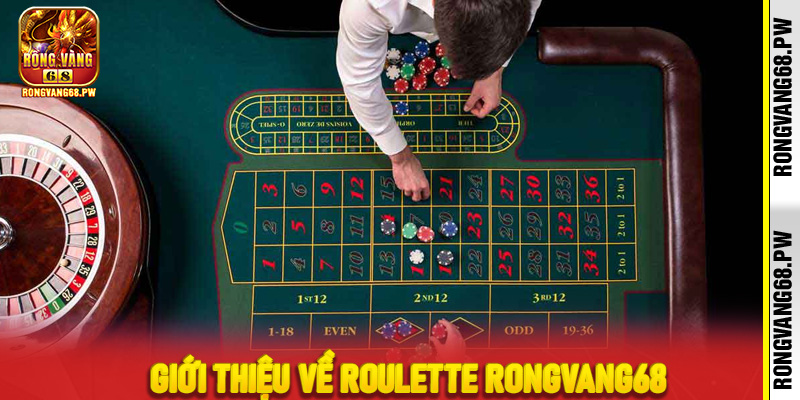 Giới thiệu về roulette rongvang68